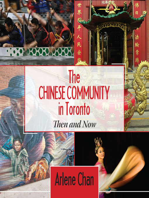 Title details for The Chinese Community in Toronto by Arlene Chan - Wait list